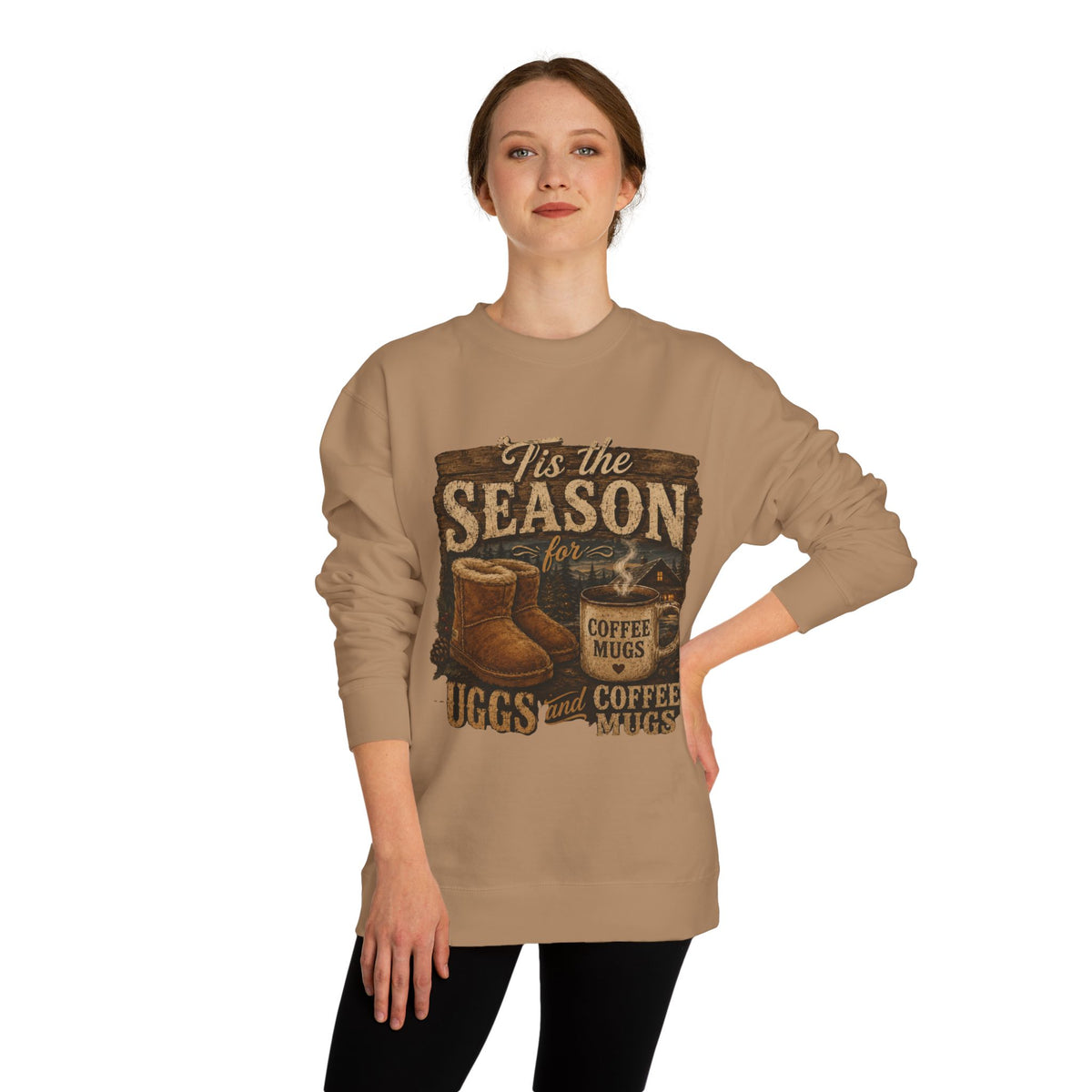 “’Tis the Season for Uggs and Coffee Mugs” Cozy Pullover